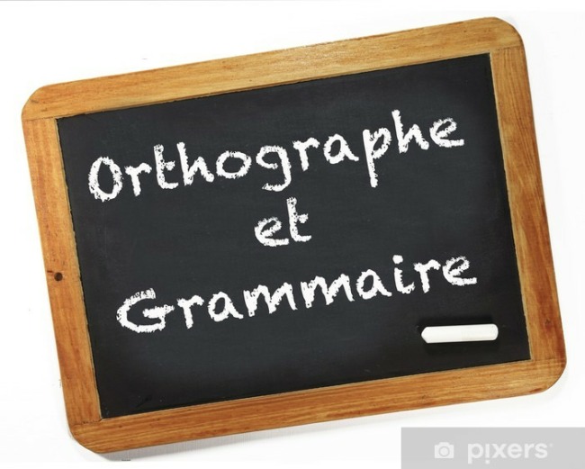 orthographe et grammaire